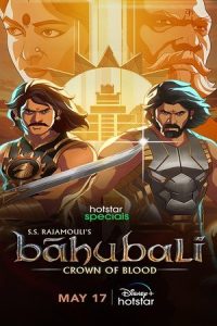 Baahubali Crown of Blood (2024) Season 1 Hindi Completed Web Series HD ESub