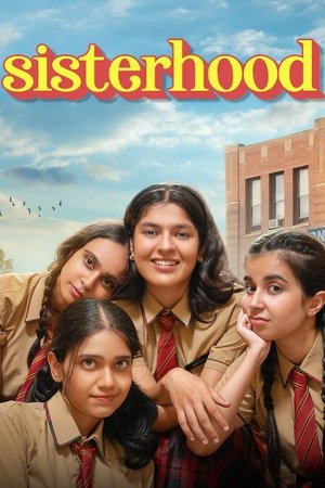Sisterhood (2024) Season 1 Hindi Completed Web Series HD ESub