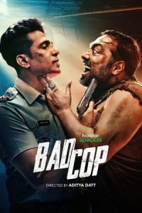 Bad Cop (2024) Season 1 Hindi Completed Web Series HD ESub