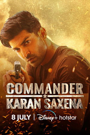 Commander Karan Saxena (2024) Season 1 Hindi Completed Web Series HD ESub