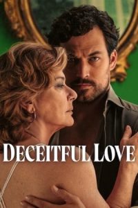 Deceitful Love (2024) Season 1 Dual Audio [Hindi - English] Completed Web Series HD ESub