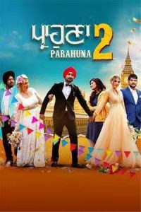 Parahuna 2 (2024) Punjabi Full Movie HD ESub