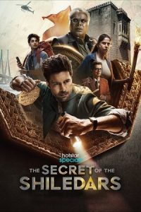 The Secrets of the Shiledars Season 1 (2025) Completed Web Series HD ESub