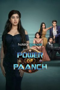 Power of Paanch Season 1 (2025) Hindi Completed Web Series HD ESub