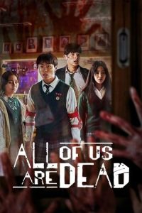 All of Us Are Dead (2022) Season 1 Completed Web Series HD ESub