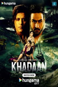 Khadaan Season 1 (2025) Hindi Completed Web Series HD ESub
