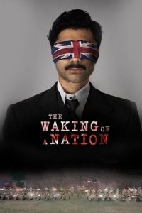 The Waking of a Nation Season 1 (2025) Hindi Completed Web Series HD ESub