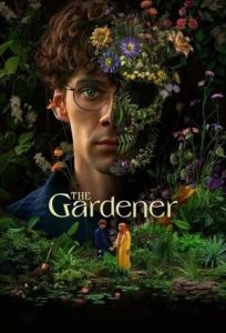 The Gardener S1 (2025) Dual Audio [Hindi & English] Completed Web Series HD ESub