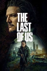 The Last of Us S1 (2023) Dual Audio [Hindi & English] Completed Web Series BluRay ESub