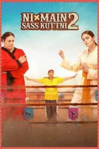 Ni Main Sass Kuttni 2 (2024) Full Movie HD ESub