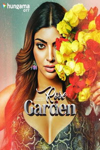 Rose Garden S1 (2025) Hindi Completed Web Series HD