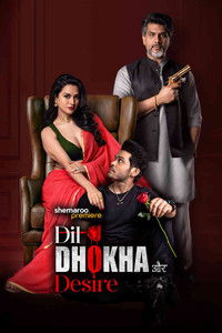 Dil, Dhokha Aur Desire S1 (2026) Hindi Completed Web Series HD ESub