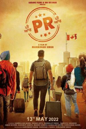 PR (2022) DS4K Punjabi Full Movie HD ESub