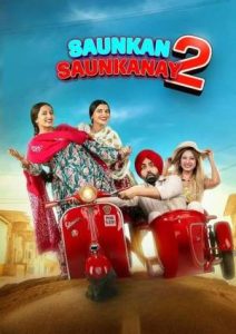 Saunkan Saunkanay 2 (2025) Punjabi Full Movie HD ESub