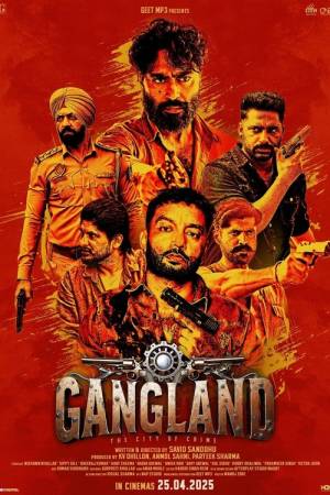 Gangland (2025) Punjabi Full Movie HD ESub