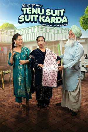 Tenu Suit Suit Karda (2025) DS4K Punjabi Movie HD