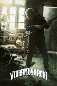 VidaaMuyarchi (2025) Dual Audio [Hindi + Tamil] Full Movie HD ESub