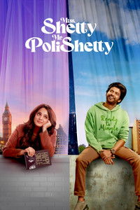 Miss Shetty Mr. Polishetty (2023) Dual Audio [Hindi + Telugu] Full Movie HD ESub