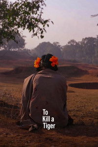 To Kill a Tiger (2024) Hindi Dubbed Full Movie HD ESub