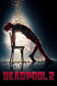 Deadpool 2 (2018) Dual Audio [Hindi – English] Full Movie BluRay ESub