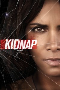 Kidnap (2017) Dual Audio [Hindi – English] Movie BluRay ESub