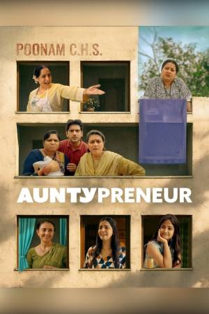 Auntypreneur (2025) DS4K Gujarati Full Movie HD