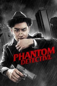 Phantom Detective (2016) Full Movie BluRay ESub