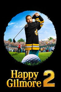 Happy Gilmore 2 (2025) Dual Audio [Hindi & English] Full Movie HD ESub