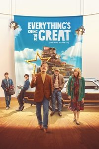 Everythings Going to Be Great (2025) Dual Audio [Hindi & English] Full Movie HD ESub