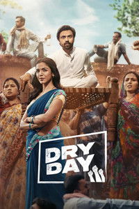 Dry Day (2023) Bollywood Hindi Full Movie HD ESub