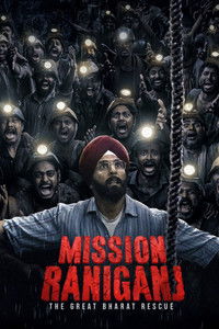 Mission Raniganj (2023) Bollywood Hindi Full Movie HD ESub