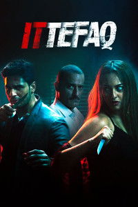 Ittefaq (2017) Hindi Full Movie BluRay ESub