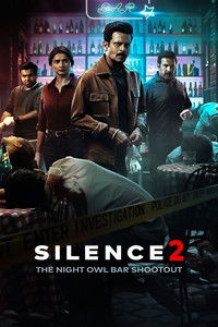 Silence 2 The Night Owl Bar Shootout (2024) Hindi Full Movie HD ESub