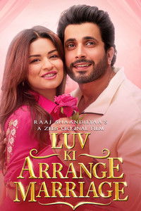 Luv Ki Arrange Marriage (2024) Hindi Full Movie HD ESub