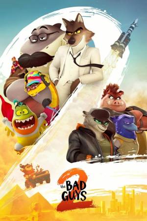 The Bad Guys 2 (2025) Dual Audio [Hindi & English] Full Movie HD ESub