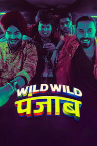 Wild Wild Punjab (2024) Hindi Full Movie HD ESub