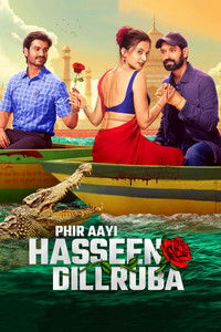 Phir Aayi Hasseen Dillruba (2024) Hindi Movie HD ESub