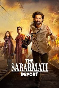 The Sabarmati Report (2024) Full Movie HD ESub