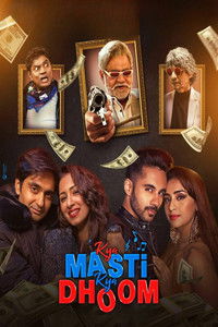 Kya Masti Kya Dhoom (2024) Full Movie HD