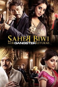 Saheb Biwi Aur Gangster Returns (2013) Hindi Full Movie BluRay ESub