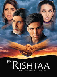 Ek Rishtaa The Bond of Love (2001) Hindi Full Movie HD ESub