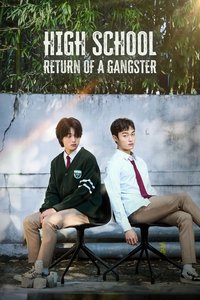 High School Return of a Gangster S1 (2024) Dual Audio [Hindi & Korean] Completed Web Series HD ESub