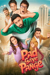 Pad Gaye Pange (2024) Hindi Full Movie HD ESub