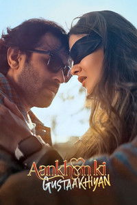 Aankhon ki Gustaakhiyan (2025) Hindi Full Movie HD ESub