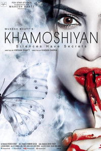 Khamoshiyan (2015) Hindi Full Movie HD