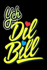 Yeh Dil Bill (2025) Hindi Full Movie HD ESub