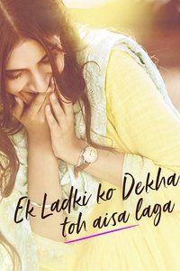 Ek Ladki Ko Dekha Toh Aisa Laga (2019) Hindi Full Movie HD ESub