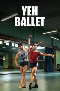 Yeh Ballet (2020) DS4K Hindi Movie HD ESub