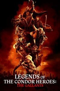 Legends of the Condor Heroes The Gallants (2025) Dual Audio [Hindi + Chinese] Full Movie BluRay ESub