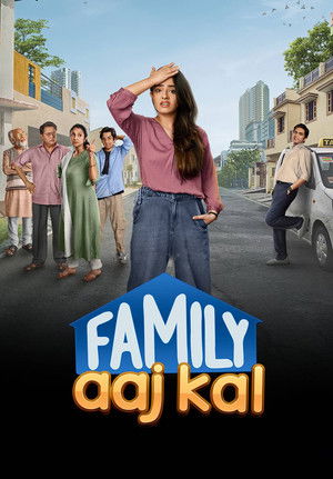 Family Aaj Kal (2024) Season 1 Hindi Completed Web Series HD ESub